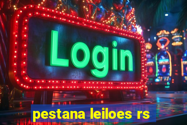 pestana leiloes rs